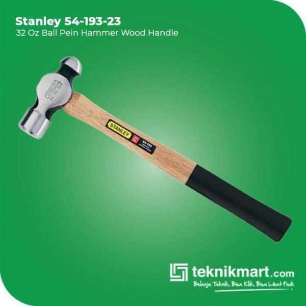 STANLEY 54-193-23 BALL PEIN HAMMER WOOD HANDLE 32 OZ