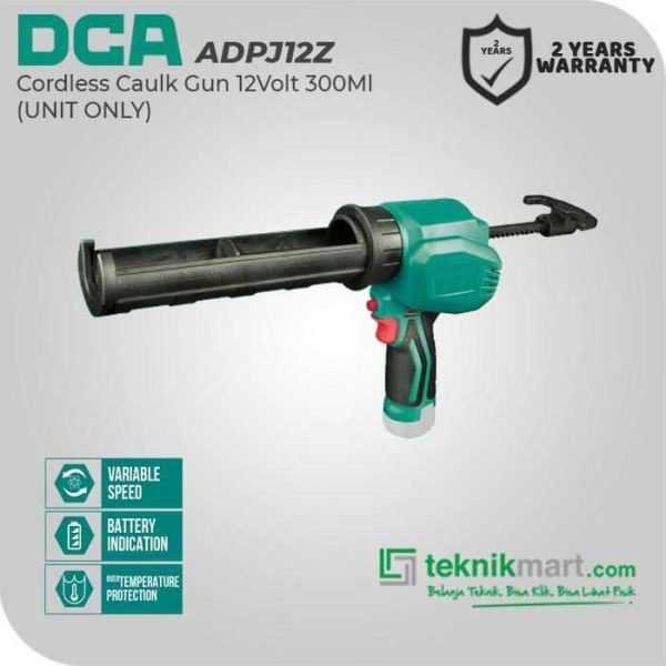 DCA ADPJ12Z CORDLESS CAULK GUN 12VOLT 300ML (UNIT ONLY)