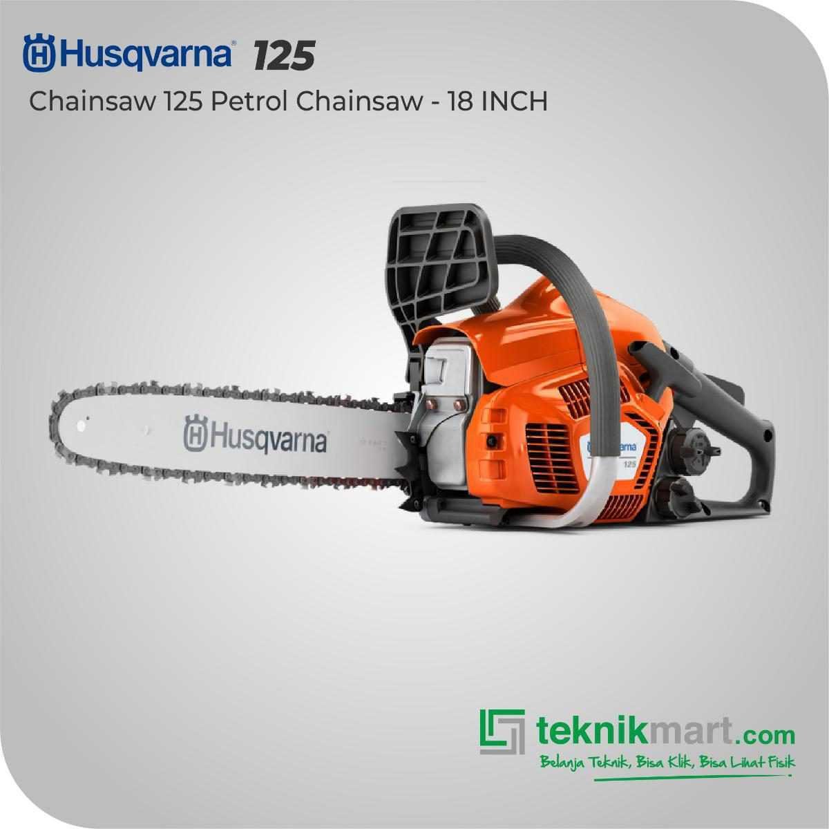 HUSQVARNA 125 - 18" CHAINSAW W/H37 CHAIN