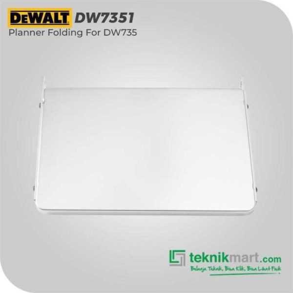 DEWALT DW7351 PLANNER FOLDING USE WITH DW735
