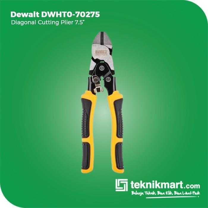 DEWALT DWHT0-70275 DIAGONAL CUTTING PLIERS 7.5 INCH