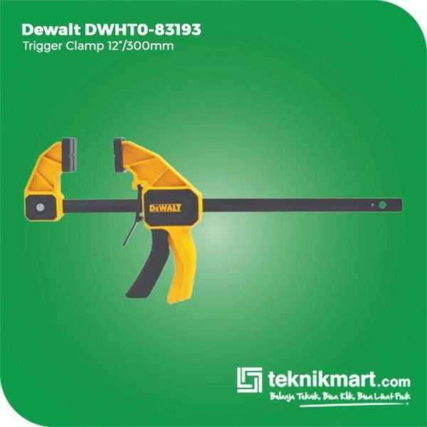 DEWALT DWHT0-83193 TRIGGER CLAMP 300MM/12"