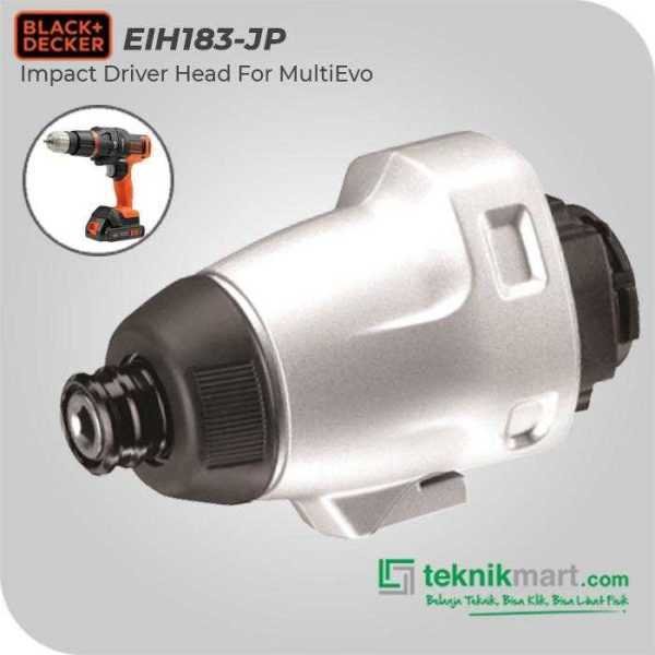 BLACK AND DECKER EIH183-JP IMPACT DRIVER HEAD FOR EVO185 MULTIEVO