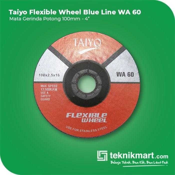 TAIYO WA 60 FLEXIBLE GRINDING WHEEL FOR STAINLESS BLUE LINE 100X2.5X16MM