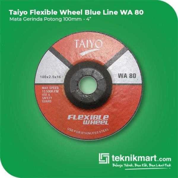 TAIYO WA 80 FLEXIBLE GRINDING WHEEL FOR STAINLESS BLUE LINE 103X2.5X16MM