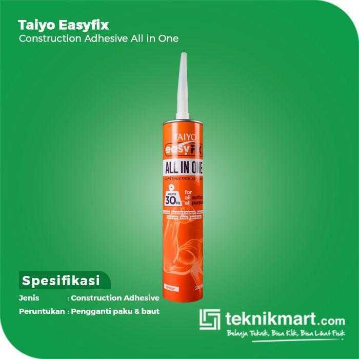TAIYO EASYFIX CONTRUCTION ADHESIVE ALL IN ONE - Image 3