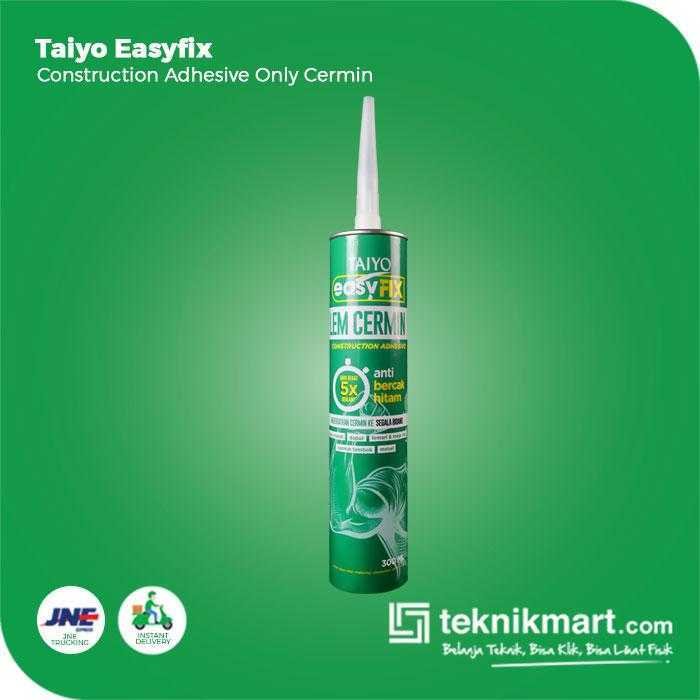 TAIYO EASYFIX CONTRUCTION ADHESIVE ONLY CERMIN - Image 3